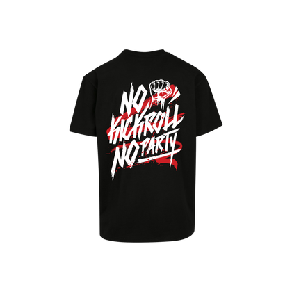 No Kickroll No Party - Oversized Tee