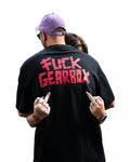 Fuck Gearbox - Oversized Tee