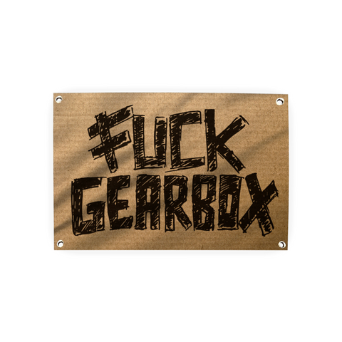 Fuck Gearbox - Flag